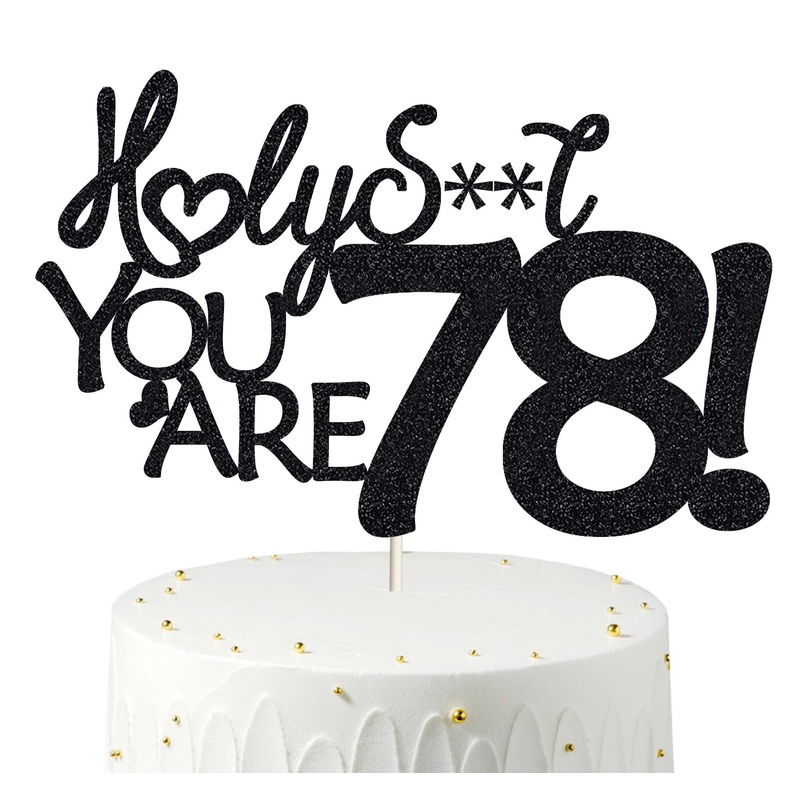 78 Cake Toppers, 78 Birthday Cake Toppers-Black Glitter, Funny 78Th Cake Topper For Men For Women, 78Th Birthday Decorations,78T